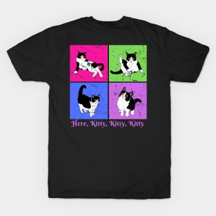 Here Kitty, Kitty, Kitty T-Shirt